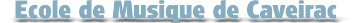Ecole de Musique de Caveirac